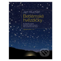 Betlémské hvězdičky (Nejsnazší lidové vánoční písně a koledy pro klavír na dvě ruce) - kniha z k