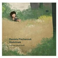 Vúdúlínek | Daniela Fischerová