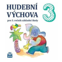 Hudební výchova pro 3. ročník základní školy - CD - Marie Lišková
