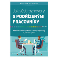 Kniha: Jak vést rozhovory s podřízenými pracovníky od Bělohlávek František