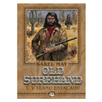 Old Surehand I. - V Llanu Estacadu - Karel May, Josef Ulrich