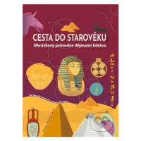 Cesta do starověku (Obrázkový průvodce dějinami lidstva) - kniha z kategorie Naučné knihy