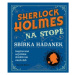 Sherlock Holmes na stopě - Gareth Moore