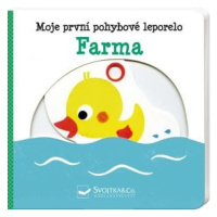 Farma - Moje první pohybové leporelo Svojtka & Co. s. r. o.