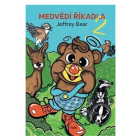 Medvědí říkadla 2 - Petra Šolcová, Jeffrey Bear