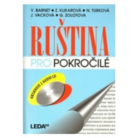 Ruština pro pokročilé + 2 audio CD - Vladimír Barnet, Jana Vacková, Turková Nina, Zina Klikarová