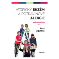 Atopický ekzém a potravinové alergie očima mámy - Jana Ligurská