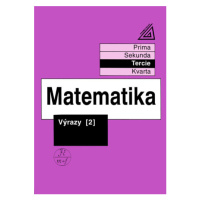 Matematika - Výrazy 2 (Tercie) - Herman, Chrápavá