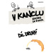 V kanclu – Díl druhý