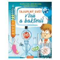 Tajuplný svět virů a bakterií - Karsten Brensing, Katrin Linke, Nikolai Renger (Ilustrátor) - kn