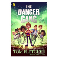 The Danger Gang - Tom Fletcher, Shane Devries (Ilustrátor) - kniha z kategorie Sci-fi, fantasy a