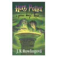 Harry Potter a princ dvojí krve - Joanne K. Rowlingová