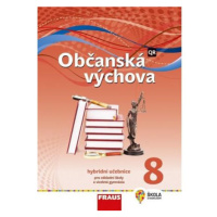 Občanská výchova 8 pro ZŠ a víceletá gymnázia - Hybridní učebnice / nová generace