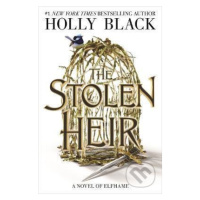 The Stolen Heir (A Novel of Elfhame) - Holly Black - kniha z kategorie Sci-fi, fantasy a komiksy