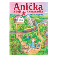 Anička a její kamarádky | Ivana Peroutková, Eva Mastníková