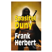 Spasitel Duny - Frank Herbert - kniha z kategorie Beletrie pro děti