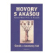 Hovory s Akášou - Člověk a kosmický řád