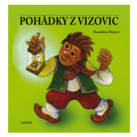 Pohádky z Vizovic - Josef Kremláček, Bronislava Šímová