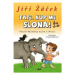 Tati, kup mi slona! - Jiří Žáček, Veronika Balcarová