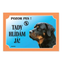 DAFIKO Tabulka Tady hlídám! Rottweiller 1ks