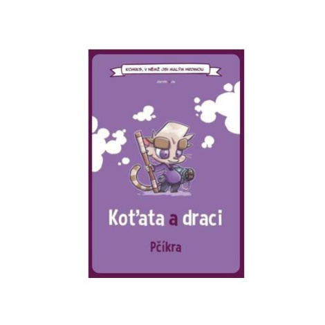 Komiks, v němž jsi malým hrdinou: Koťata a draci - Pčíkra (gamebook) Rexhry