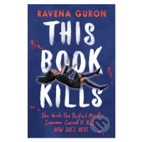 This Book Kills - Ravena Guron - kniha z kategorie Beletrie pro děti