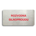 Accept Piktogram "ROZVODNA SILNOPROUDU" (160 × 80 mm) (stříbrná tabulka - barevný tisk bez rámeč
