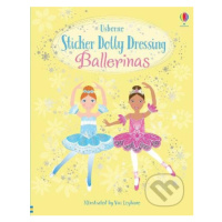 Sticker Dolly Dressing: Ballerinas - Fiona  Watt, Vici Leyhane (ilustrátor) - kniha z kategorie 