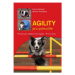 Agility pro pokročilé - Karina Divišová, Martina Podešťová