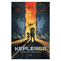 Kepler62: Pozvánka. Kniha první - Timo Parvela, Björn Sortland, Pasi Pitkänen