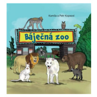 Báječná ZOO - Kamila Kopsová, Petr Kops