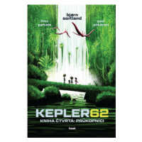 Kepler62: Průkopníci - Timo Parvela, Björn Sortland, Pasi Pitkänen