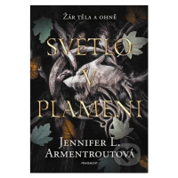 Světlo v plameni - Jennifer L. Armentrout - kniha z kategorie Fantasy