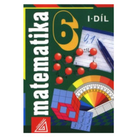 Matematika 6, 1. díl - Alena Šarounová