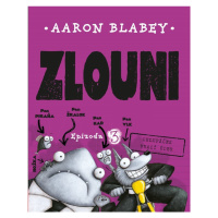 Zlouni 3 - Aaron Blabey