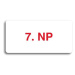 Accept Piktogram "7. NP" (160 × 80 mm) (bílá tabulka - barevný tisk bez rámečku)
