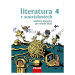 Literatura v souvislostech pro SŠ 4 - učebnice - Jakub Chrobák, Monika Horsáková, Veronika Porte