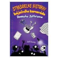 Strašidelné historky báječného kamaráda - Jeff Kinney