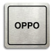 Accept Piktogram "OPPO" (80 × 80 mm) (stříbrná tabulka - černý tisk)