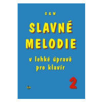 Slavné melodie v lehké úpravě pro klavír 2