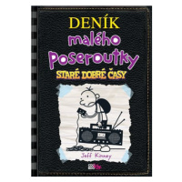 Deník malého poseroutky 10 - Staré dobré časy | Jeff Kinney, Veronika Volhejnová