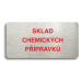 Accept Piktogram "SKLAD CHEMICKÝCH PŘÍPRAVKŮ" (160 × 80 mm) (stříbrná tabulka - barevný tisk bez
