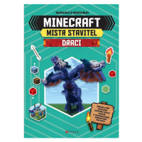 Minecraft - Mistr stavitel: Draci