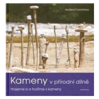 Kameny v přírodní dílně - Frommherz Andrea