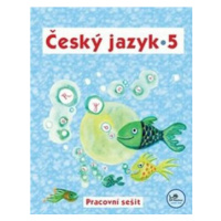 Český jazyk 5 Pracovní sešit - Hana Mikulenková
