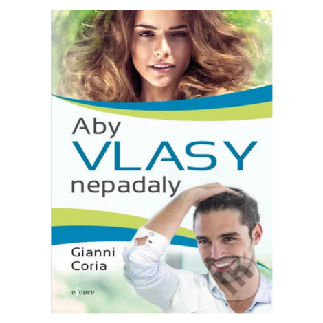 Aby vlasy nepadaly (Zastavte padání vlasů jednou provždy) - kniha z kategorie Zdraví a životní s