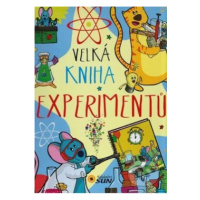 Velká kniha experimentů - kniha z kategorie Naučné knihy