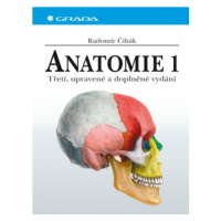 Anatomie 1 - Radomír Čihák