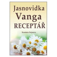 Jasnovidka Vanga Receptář