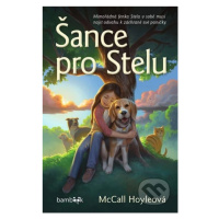 Šance pro Stelu - McCall Hoyle - kniha z kategorie Pro děti